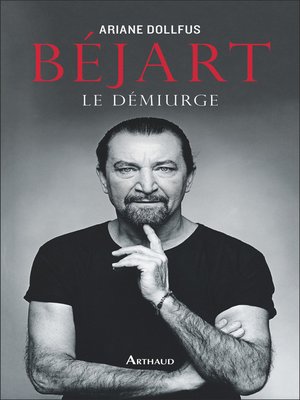 cover image of Béjart. Le démiurge
